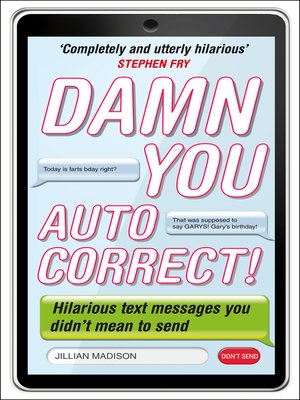 cover image of Damn You, Autocorrect!